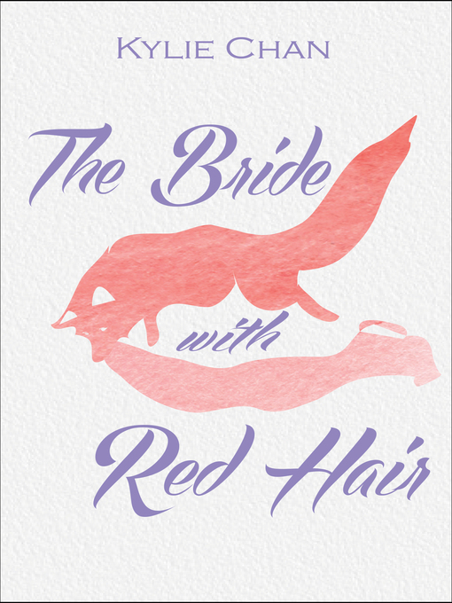 Title details for The Bride With Red Hair by Kylie Chan - Available